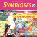 Symbioses 113 : La rue est à nous!