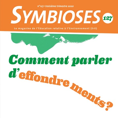 Symbioses 127 : Comment parler d'effondrements ?