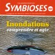 Symbioses 132 : Inondations : comprendre et agir