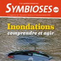 Symbioses 132 : Inondations : comprendre et agir