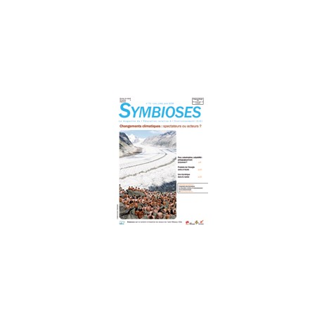 Symbioses 079: Changements climatiques: spectateurs ou acteurs ?