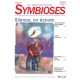 Symbioses 60: Silence, on écoute 